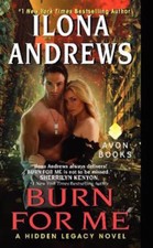 Complete Set Series - Lot of 6 Hidden Legacy books by Ilona Andrews Burn for Me