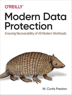 Modern Data Protection: Ensuring Recoverability of All... 1st Edition Paperback