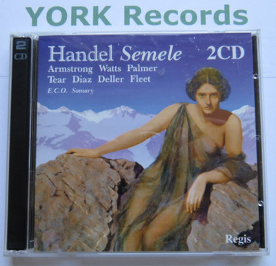 HANDEL - Semele SOMARY / ARMSTRONG / WATSS / PALMER / TEAR - Ex 2 CD Set Regis