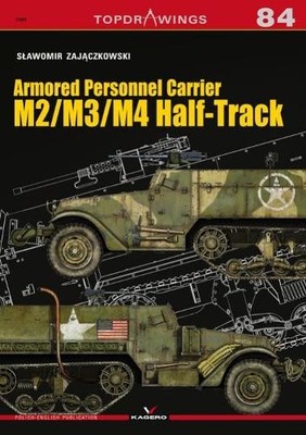 Armored Personnel Carrier M2/M3/M4 Half-Track by Slawomir Zaj... - 9788366148604