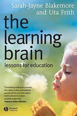 The Learning Brain - Lessons for Education - Blakemore, Sarah-Jayne - Wiley