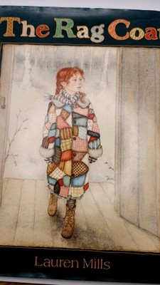 The Rag Coat - Hardcover By Mills, Lauren Five In A Row Book Curriculum Reader