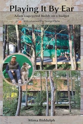 Playing It By Ear: Adam's upcycled builds on a budget by Mima Biddulph NEW