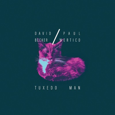BECKER, DAVID / PAUL WERTICO - TUXEDO MAN - BECKER, DAVID / PAUL WERTICO [CD]