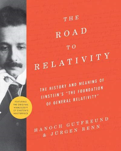 Der Weg zur Relativitätstheorie: Geschichte und Bedeutung der... - Gutfreund, Hanoch