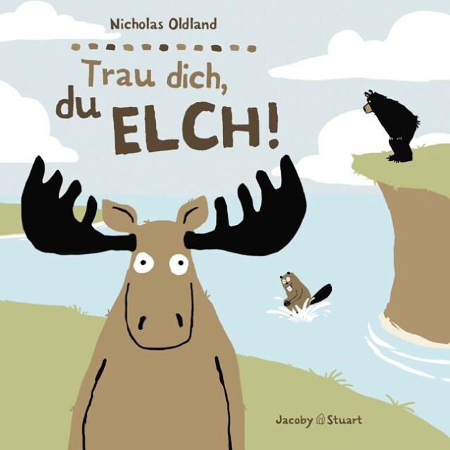 Thumbnail - Nicholas Oldland Trau Dich, Du Elch