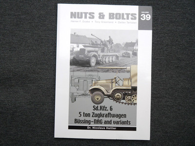 Dt. Geschichte Wk II: NUTS & BOLTS #39 Sd.Kfz 6 5 ton Zugkraftwagen Büssing-NAG