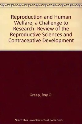 Reproduction and Human Welfare, a Challenge to Research: Review of the Reproduct
