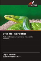 Vita Dei Serpenti Biodiversità E Conservazione Nel Maharashtra Orientale Buch