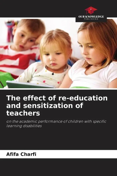 Afifa Charfi | The Effect Of Re-Education And Sensitization Of Teachers | Buch-image
