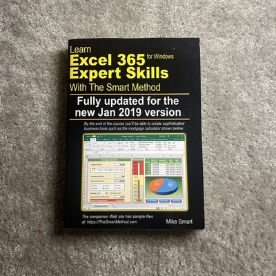 Learn Excel 365 Expert Skills with The Smart Method: Jan 2019 Version Book