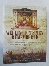 Wellington's Men Remembered : A Register of Memorials to Soldiers who Fought in 