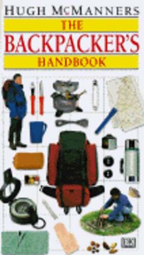 The Backpacker's Handbook by Hugh McManners - Pre-Owned Adventure Guide
