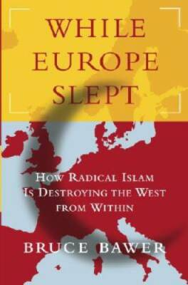 #ad #ad While Europe Slept: How Radical Islam is Destroying the West from Within GOOD $3.98