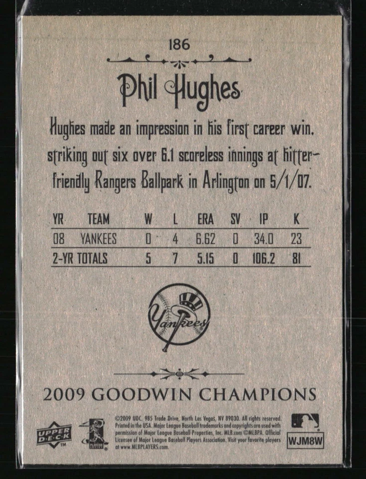 Phil Hughes 2009 Upper Deck Goodwin Champions #186 Baseball Card - Image 2 of 2