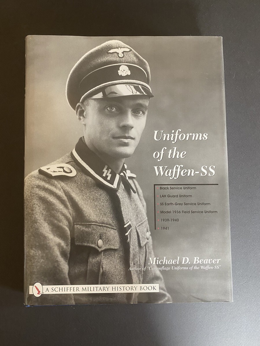 Uniforms of the Waffen-SS Michael D. Beaver 3 Volumes Uniforms of the Waffen-SS Michael D. Beaver 3 Volumes