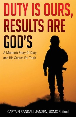 Duty Is Ours, Results Are God's