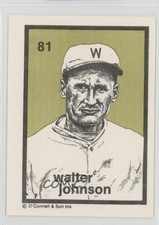 1986 O'Connell & Son Ink Series 3 Walter Johnson #81 HOF 0q3