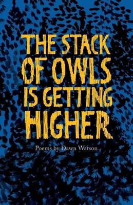 The Stack of Owls is Getting Higher | Dawn Watson | Englisch | Taschenbuch