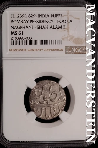 India: FE1239(1829) Bombay Presidency- Poona Rupee - NGC MS 61 - Scarce  #SLi446