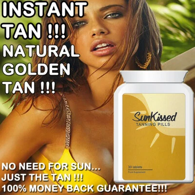 SUNKISSED TANNING PILLS TABLETS MAX STRENGTH TAN DEEP DARK BRONZED GLOWING