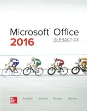 Microsoft Office 2016: In Practice, Randy Nordell