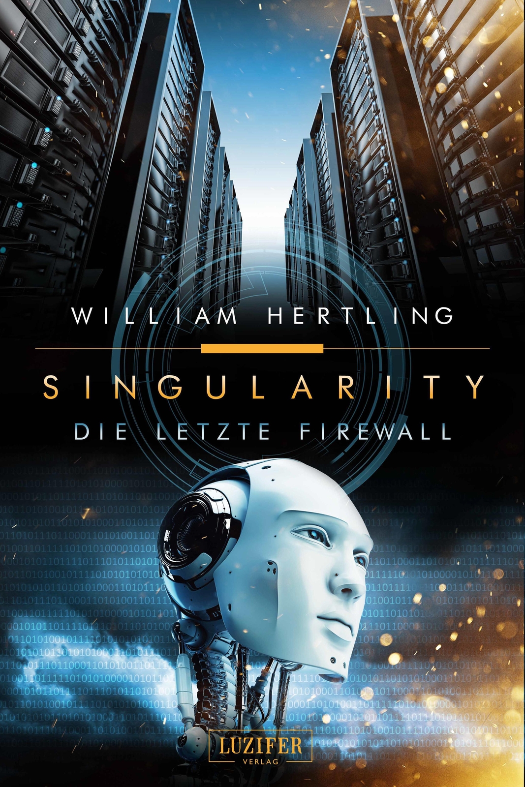 Thumbnail - Die Letzte Firewall | Roman (singularity 3) | William Hertling |