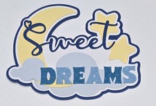 Sweet Dreams Baby Boy Title. Scrapbook, Card making Paper Piecing