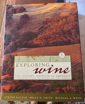Exploring Wine by Steven Kolpan LIKE NEW