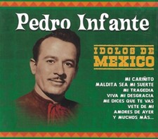 Idolos De Mexico by Pedro Infante CD, 2006