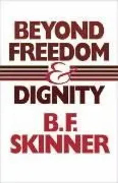 Beyond Freedom And Dignity | B. F. Skinner | Taschenbuch | Hackett Classics-image