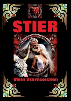 Stier, mein Sternzeichen: Geboren im Zeichen des Stiers. Meine Eigenschaften und