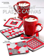 Teach Yourself Plastic Canvas by Leisure Arts