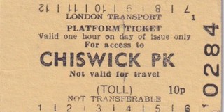 London Underground Railway PLATFORM Ticket CHISWICK PARK 0284