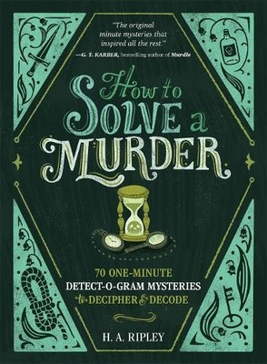 H. A. Ripley How to Solve a Murder (Taschenbuch)
