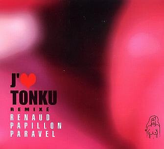 Renaud Schmetterling Paravel J'Aime Tonku Remixé - Maxi 45T