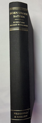 Born Under Saturn by Margot and Rudolf Wittkower pub: Weidenfeld & Nicolson 1963