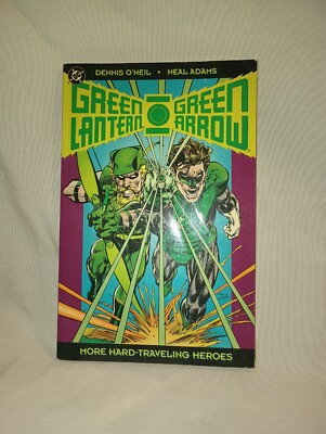 The Green Lantern / Green Arrow Collection, Volume Two: more Hard-Traveling...