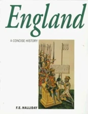 England: a Concise History Paperback F. E. Halliday