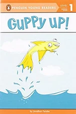 Guppy Up! Picture Book Jonathan Fenske