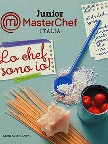 Lo chef sono io! Junior Masterchef Italia von aa.vv | Buch | Zustand sehr gut