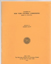 Calendar of New York Colonial Commission Book VI (1770-1776)