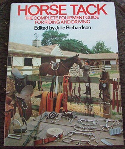 Horse Tack: Complete Equipment Guide for Riding and Driving (A Londo... Hardback - 第 1/2 張圖片