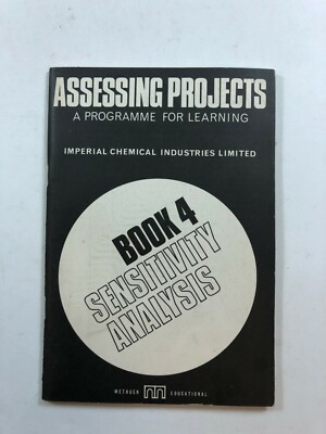 Assessing Projects: A Programme For Learning Book 4 - Sensitivity Analysis 1968 