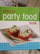 Ultimate Party Food Book by Publications International Ltd. Staff (2008,...
