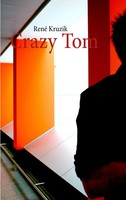 René Kruzik | Crazy Tom | Taschenbuch | Deutsch (2012) | 224 S.