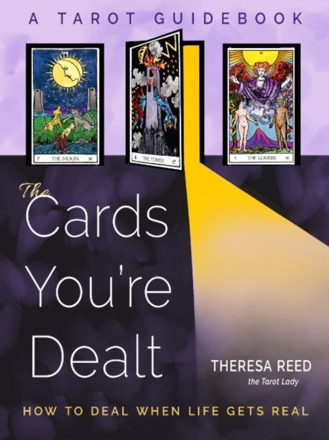 The Cards You'Re Dealt by Theresa  Reed (Paperback Book)