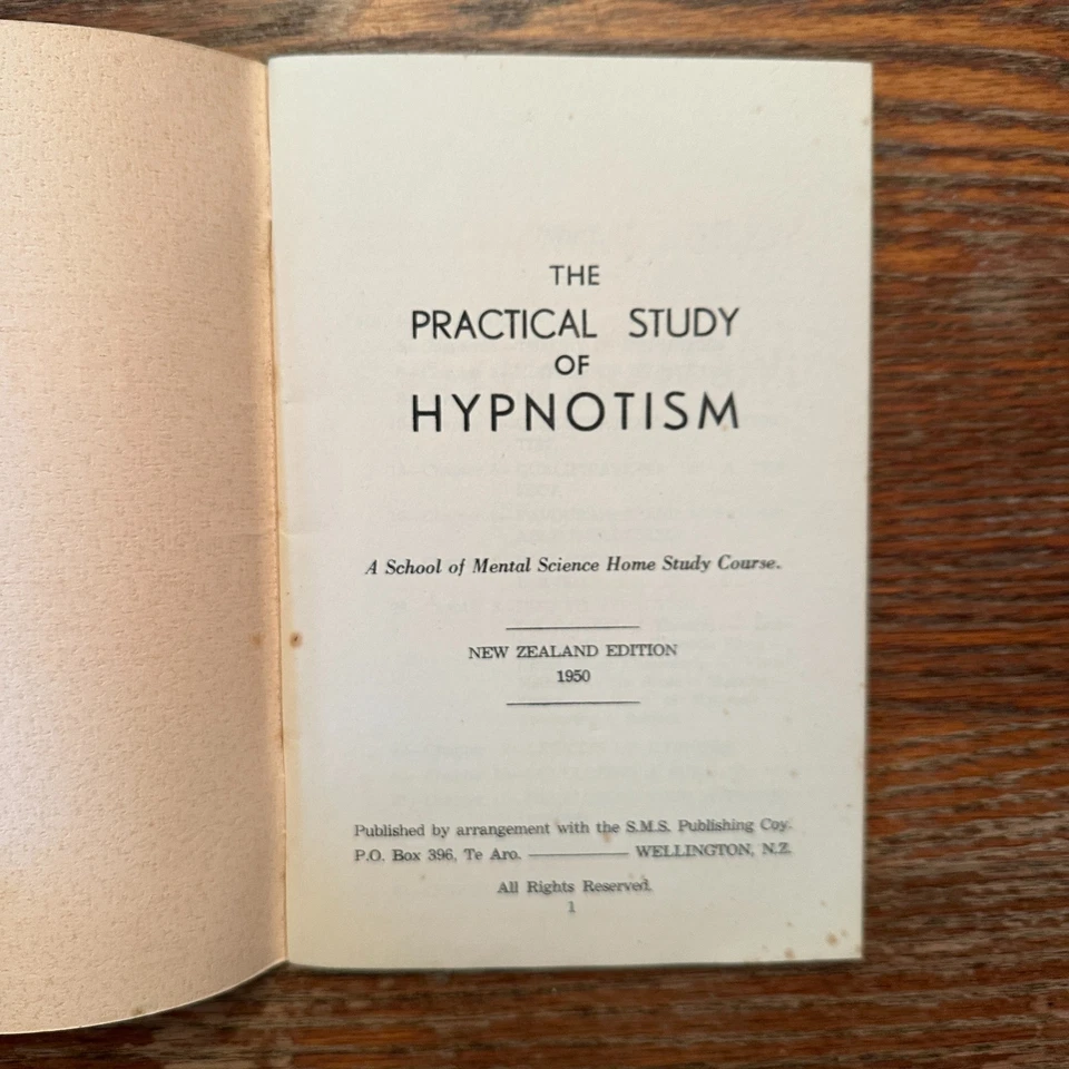The Practical Study of Hypnotism 1950 PB New Zealand School of Mental Science G - Image 2 of 4