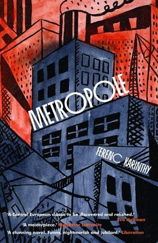 Metropole by Ferenc Karinthy, George Szirtes - 9781846590344