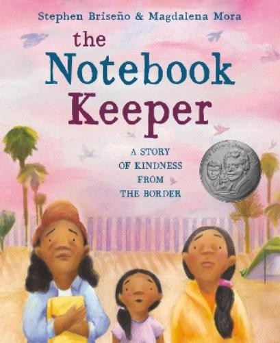 Notebook Keeper A Story of Kindness from the Border by Stephen Briseño 2022 Hardcover-image